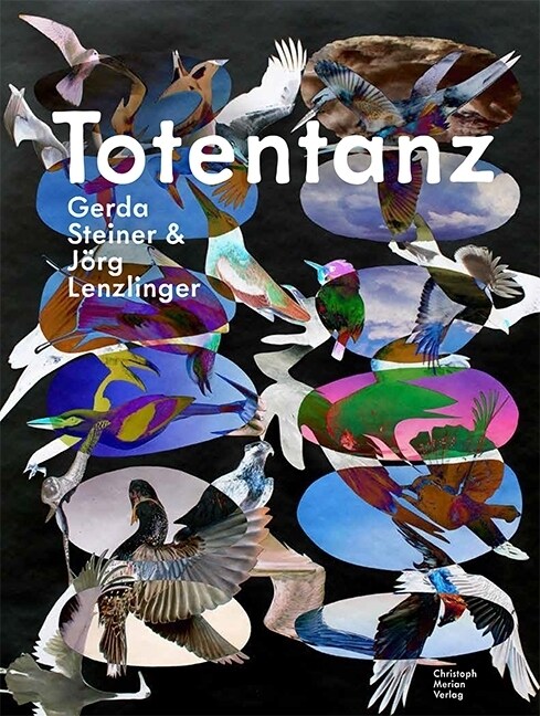 Totentanz - Gerda Steiner & Jorg Lenzlinger (Paperback)