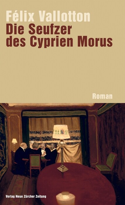 Die Seufzer des Cyprien Morus (Hardcover)