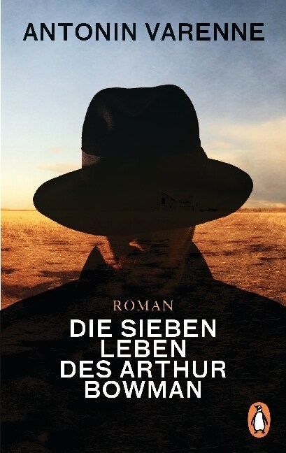 Die sieben Leben des Arthur Bowman (Paperback)