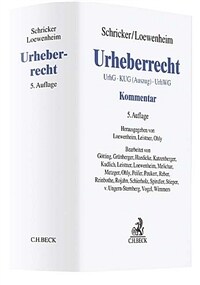 Urheberrecht : Kommentar 5., neu bearbeitete Auflage, des von Prof. Dr. Dr.h.c. mult. Gerhard Schicker bis zur 3. Auflage herausgegebenen Werkes