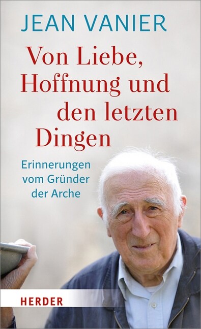 Von Liebe, Hoffnung und den letzten Dingen (Hardcover)