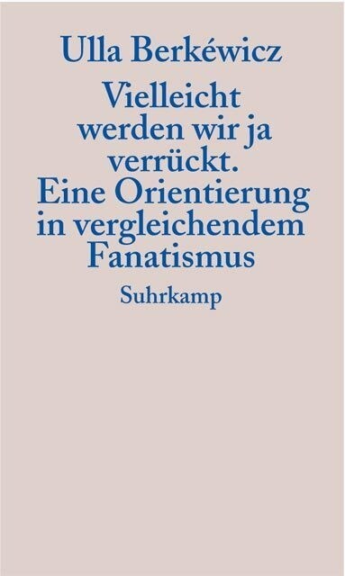 Vielleicht werden wir ja verruckt (Paperback)