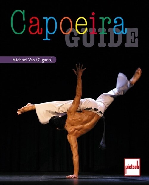 Capoeira Guide (Paperback)