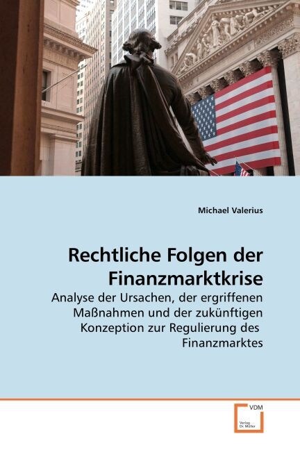 Rechtliche Folgen der Finanzmarktkrise (Paperback)