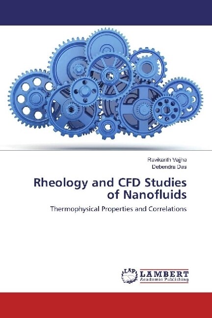 Rheology and CFD Studies of Nanofluids (Paperback)