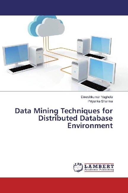 Data Mining Techniques for Distributed Database Environment (Paperback)