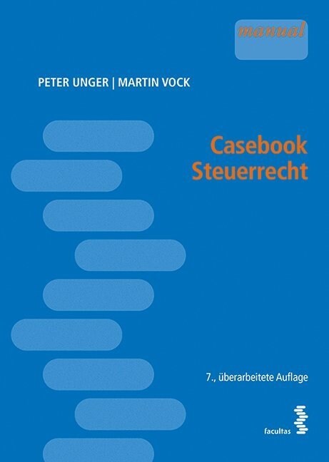 Casebook Steuerrecht (f. Osterreich) (Paperback)