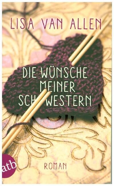 Die Wunsche meiner Schwestern (Paperback)