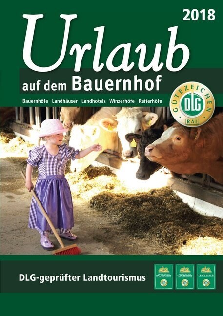 Urlaub auf dem Bauernhof 2018, m. 1 Karte (Paperback)