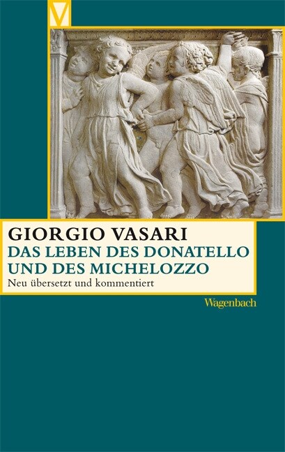 Das Leben des Donatello und des Michelozzo (Paperback)