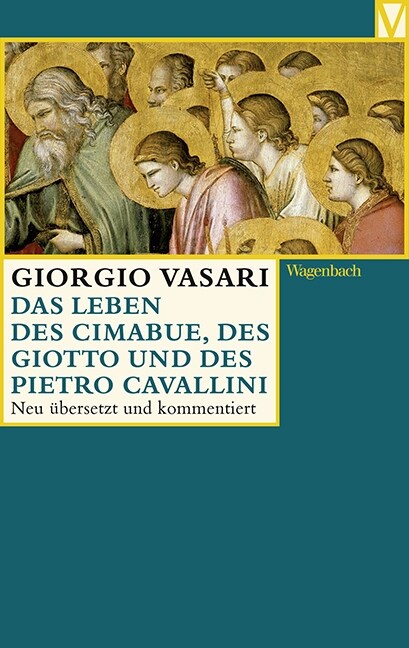 Das Leben des Cimabue, des Giotto und des Pietro Cavallini (Paperback)