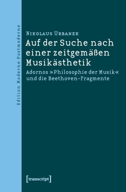 Auf der Suche nach einer zeitgemaßen Musikasthetik (Paperback)