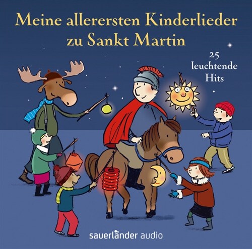 Meine allerersten Kinderlieder zu Sankt Martin, 1 Audio-CD (CD-Audio)