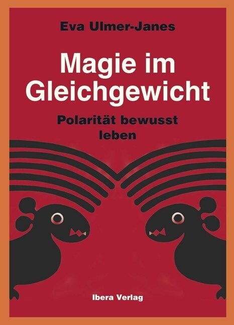 Magie im Gleichgewicht - Polaritat bewusst leben (Hardcover)