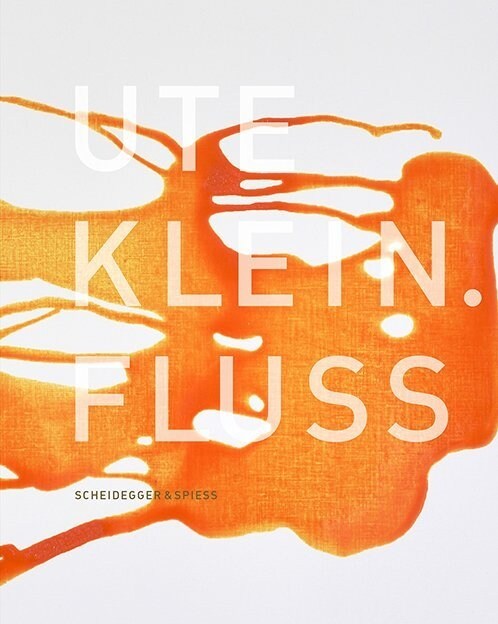 Ute Klein. Fluss (Hardcover)