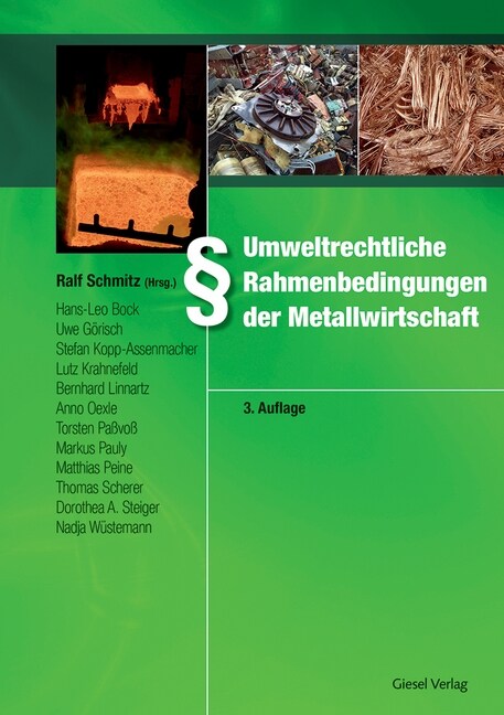 Umweltrechtliche Rahmenbedingungen der Metallwirtschaft (Paperback)