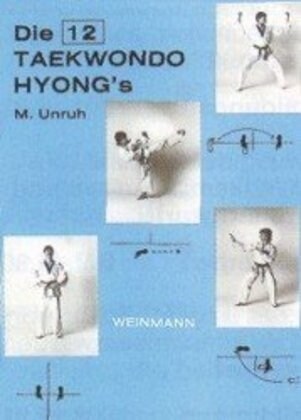 Die 12 Taekwondo Hyongs (Paperback)
