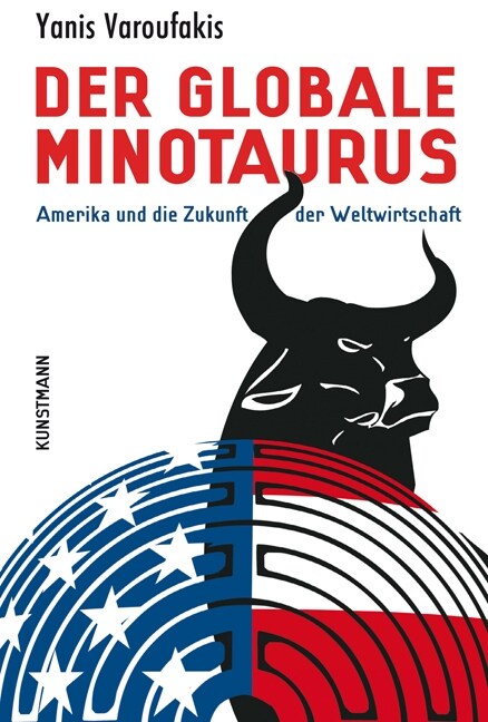 Der globale Minotaurus (Hardcover)