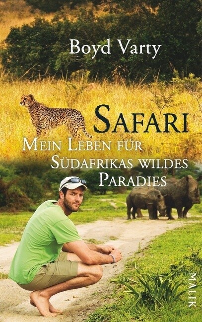 Safari - Mein Leben fur Sudafrikas wildes Paradies (Hardcover)