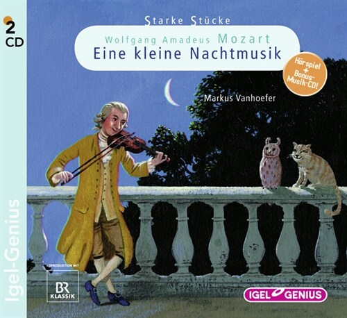 Starke Stucke, Wolfgang Amadeus Mozart: Eine kleine Nachtmusik, 2 Audio-CDs (CD-Audio)