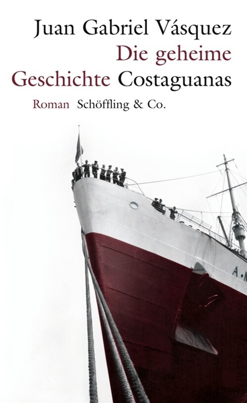 Die geheime Geschichte Costaguanas (Hardcover)