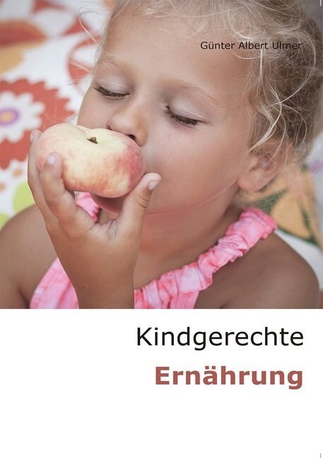 Kindgerechte Ernahrung (Paperback)