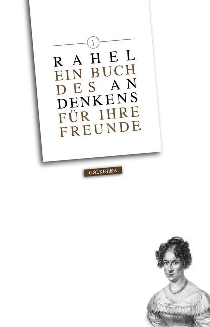 Rahel. Ein Buch des Andenkens fur ihre Freunde. Bd.1 (Paperback)