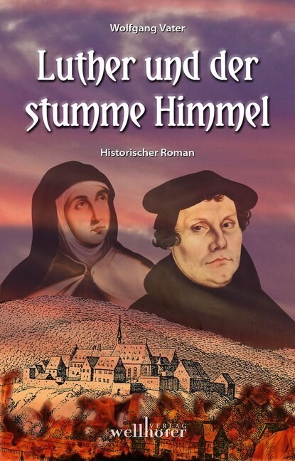 Luther und der stumme Himmel (Paperback)