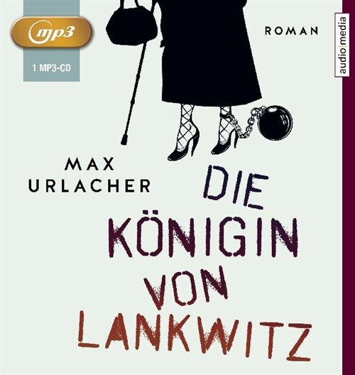 Die Konigin von Lankwitz, 4 Audio-CDs (CD-Audio)