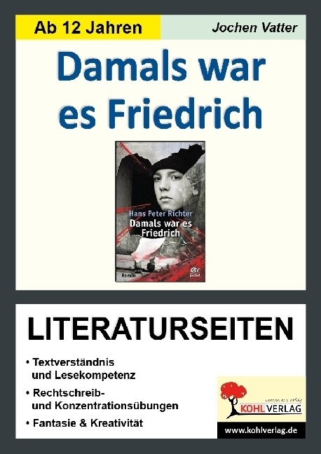 Hans Peter Richter Damals war es Friedrich, Literaturseiten (Paperback)