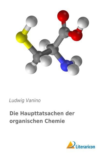 Die Haupttatsachen der organischen Chemie (Paperback)