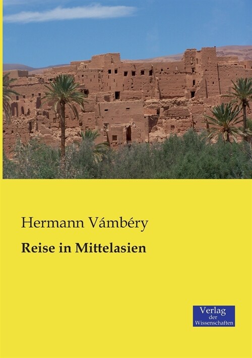 Reise in Mittelasien (Paperback)