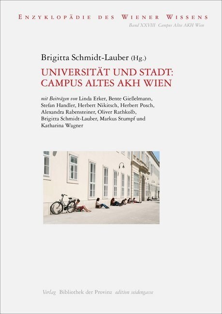 Universitat und Stadt: Campus Altes AKH Wien (Hardcover)