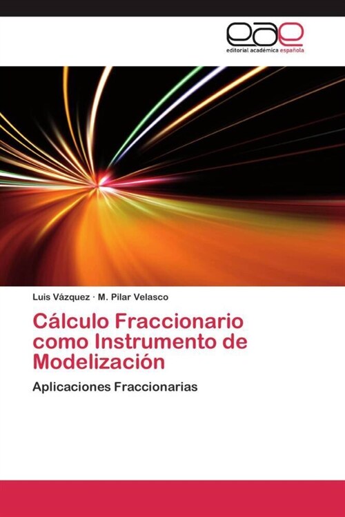 Calculo Fraccionario como Instrumento de Modelizacion (Paperback)