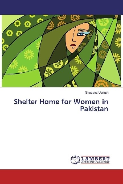 Shelter Home for Women in Pakistan (Paperback)