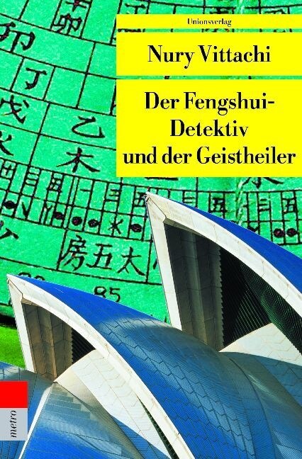 Der Fengshui-Detektiv und der Geistheiler (Paperback)