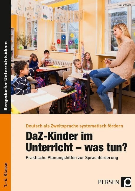 DaZ-Kinder im Unterricht - was tun？ (Pamphlet)