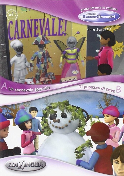 Un carnevale speciale / Il pupazzo di neve (Paperback)