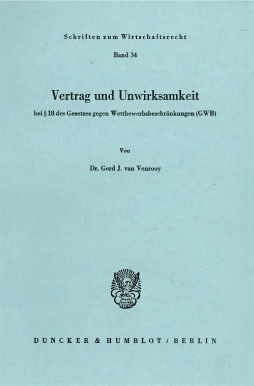 Vertrag Und Unwirksamkeit: Bei 18 Des Gesetzes Gegen Wettbewerbsbeschrankungen (Gwb) (Paperback)