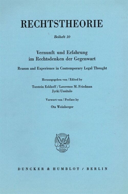 Vernunft Und Erfahrung Im Rechtsdenken Der Gegenwart / Reason and Experience in Contemporary Legal Thought: Vorwort Von / Preface by Ota Weinberger (Paperback)