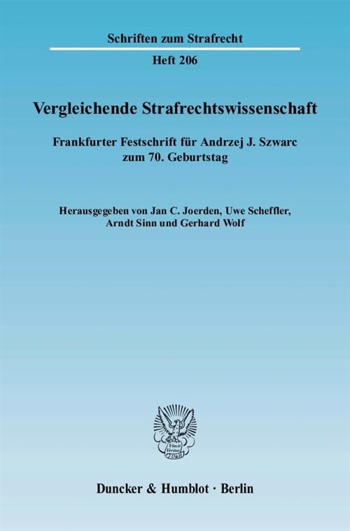 Vergleichende Strafrechtswissenschaft: Frankfurter Festschrift Fur Andrzej J. Szwarc Zum 7. Geburtstag (Hardcover)