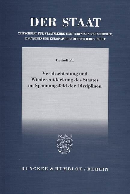 Verabschiedung und Wiederentdeckung des Staates im Spannungsfeld der Disziplinen (Paperback)