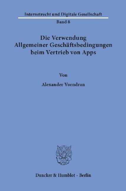 Die Verwendung Allgemeiner Geschaftsbedingungen Beim Vertrieb Von Apps (Paperback)