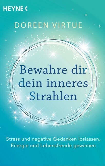 Bewahre dir dein inneres Strahlen (Paperback)