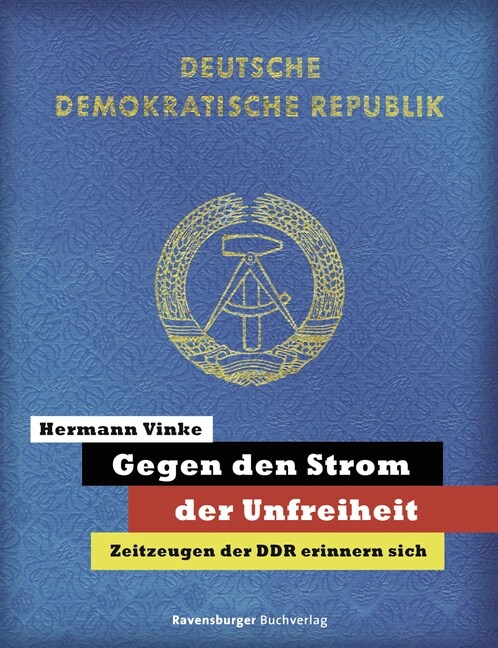 Gegen den Strom der Unfreiheit (Hardcover)