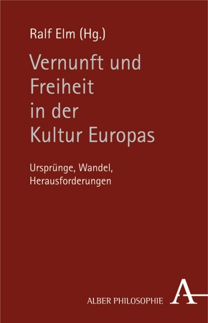 Vernunft und Freiheit in der Kultur Europas (Paperback)