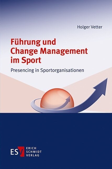 Fuhrung und Change Management im Sport (Paperback)