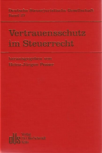 Vertrauensschutz im Steuerrecht (Hardcover)