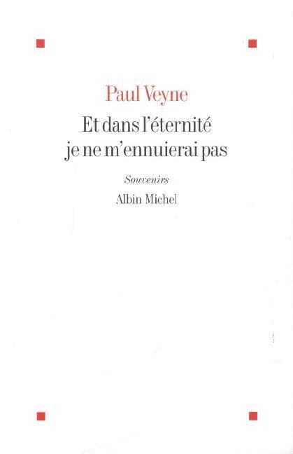 Et dans leternite je ne mennuierai pas (Paperback)