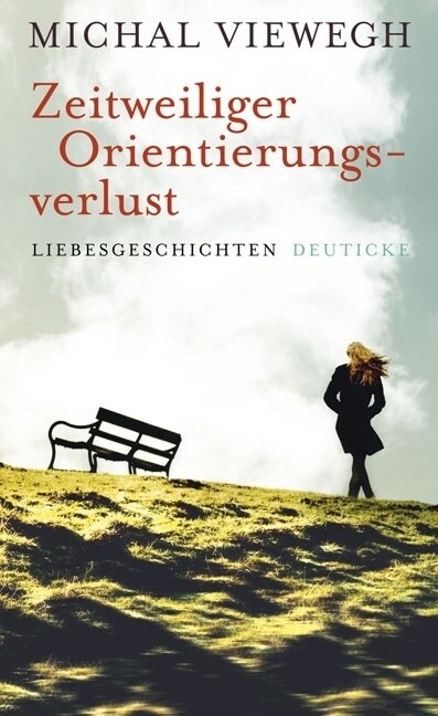 Zeitweiliger Orientierungsverlust (Hardcover)